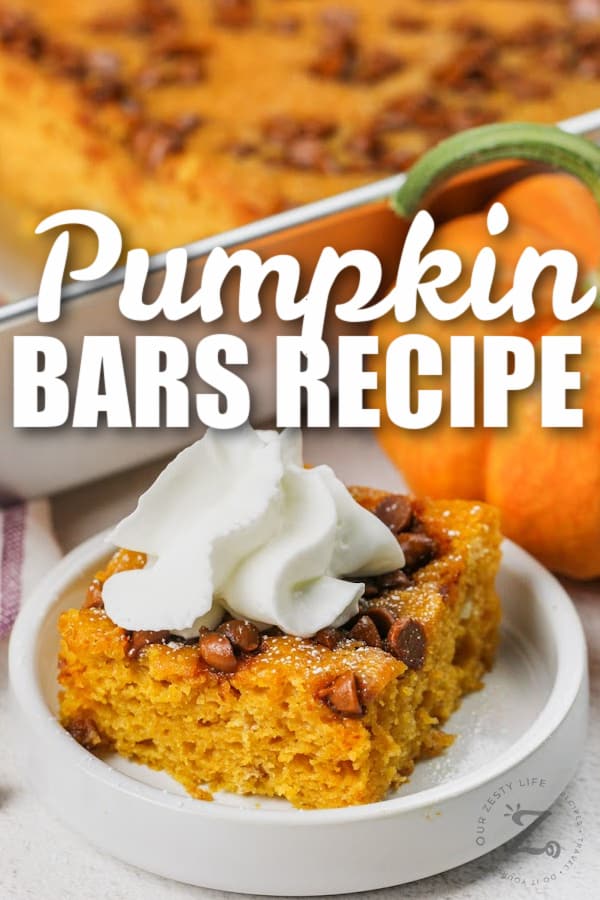 plated Easy Pumpkin Bars Recipe with whipped cream and writing