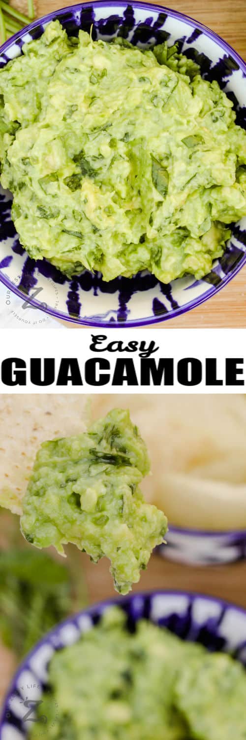 Easy Homemade Guacamole in a bowl and on a chip with a title