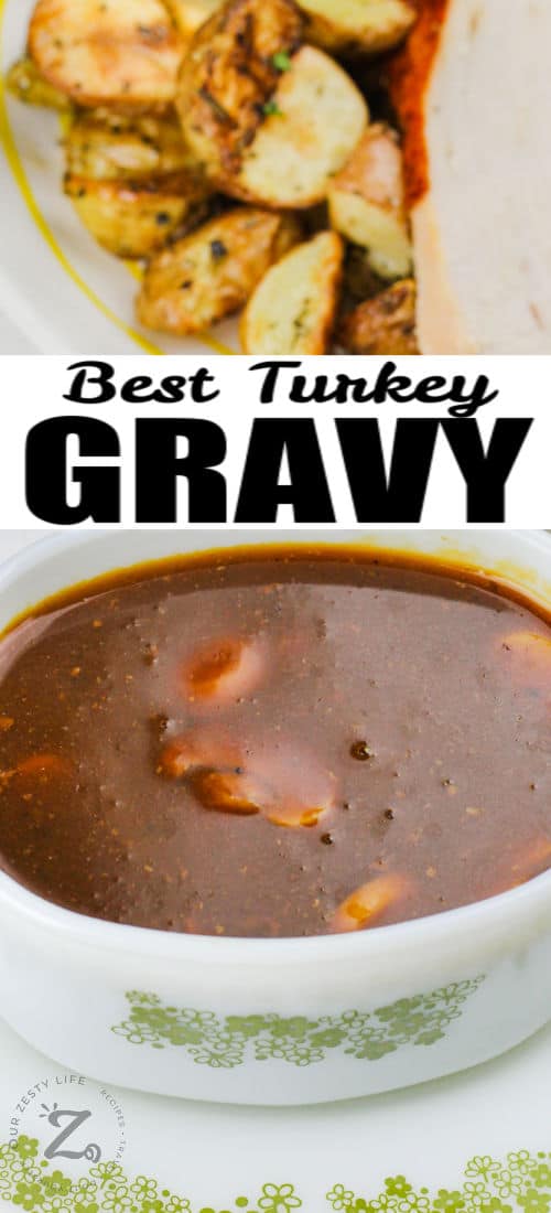 Turkey Gravy with a plate of turkey and potatoes in the back with a title