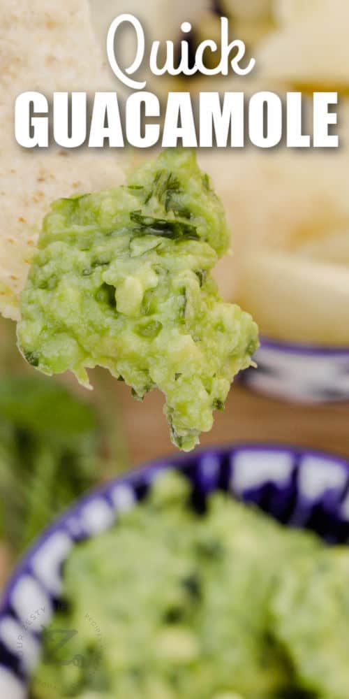 Easy Homemade Guacamole on a chip with writing