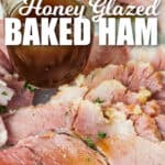 Baked Honey Glazed Ham with glaze poured on top with a title