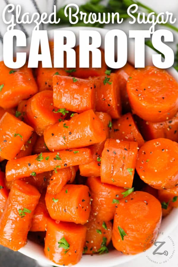 top view of Brown Sugar Carrots with writing