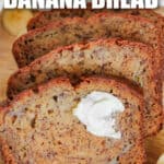 slices Nut-Free Banana Bread with butter and writing