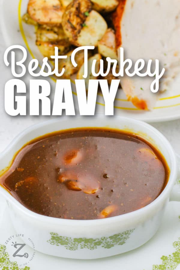 Turkey Gravy in a bowl with writing
