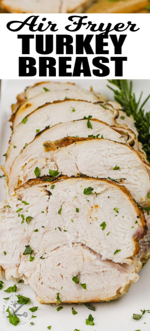 slices of Air Fryer Turkey Breast Roast with a title