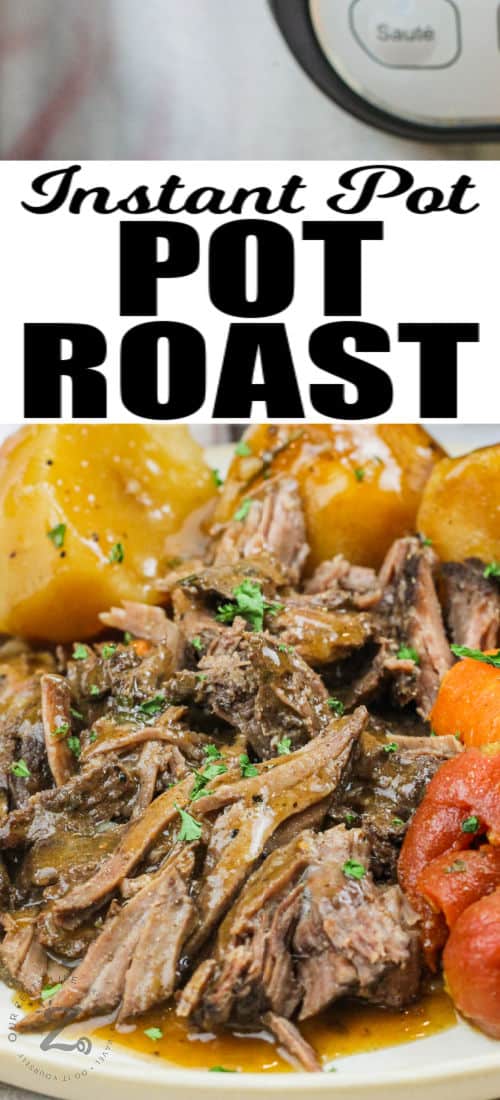 plated Instant Pot Pot Roast with writing