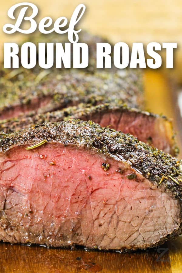 cooked Beef Round Roast with writing