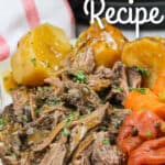 plated Instant Pot Pot Roast with writing