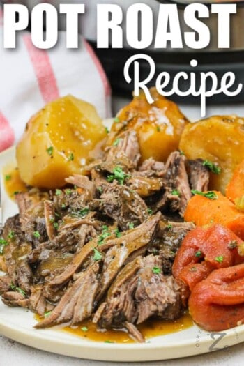 Instant Pot Beef Pot Roast (Recipe with 20 Minute Prep!) - Our Zesty Life
