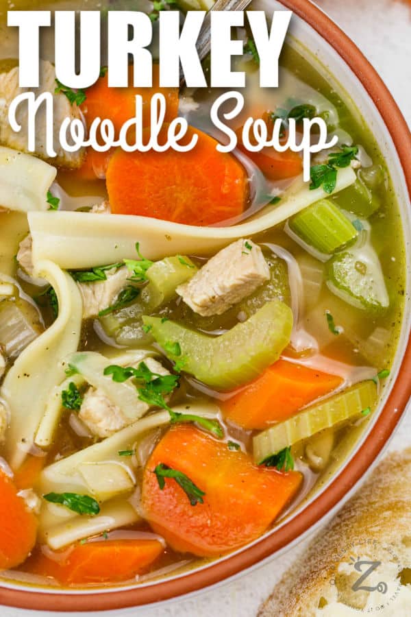 close up of Turkey Noodle Soup with a title
