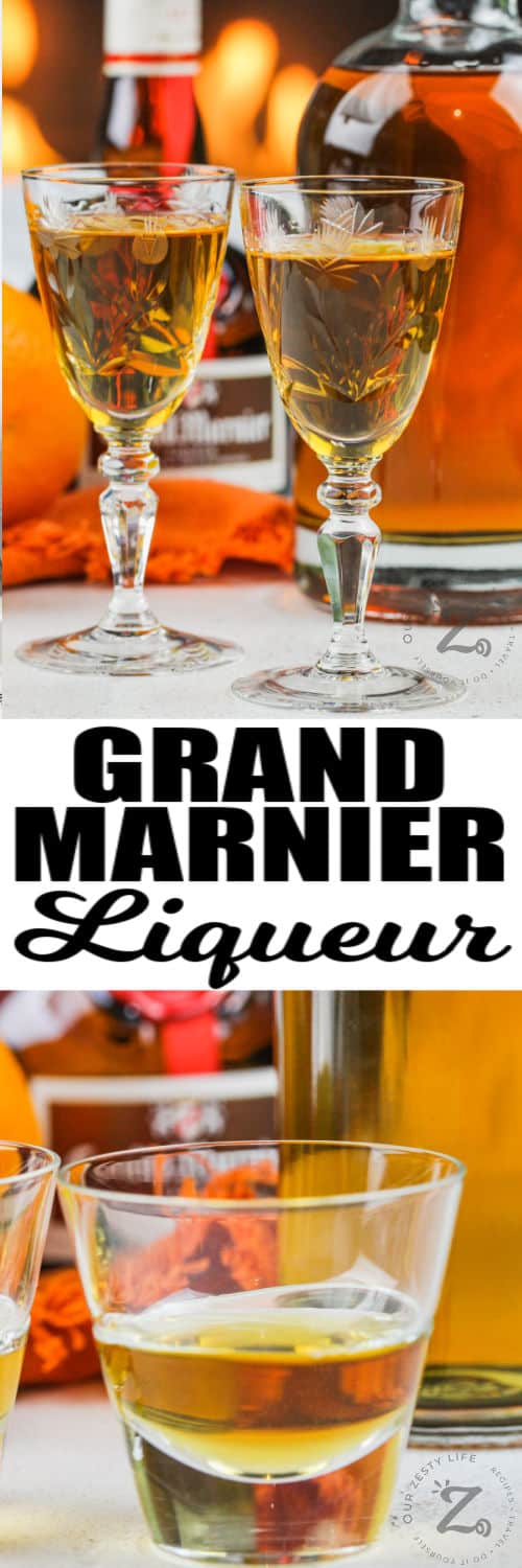 Top image - 2 glasses of Grand Marnier Liqueur. Bottom image - a shot of Grand Marnier with writing