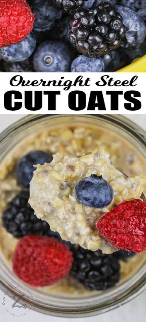 close up of Overnight Steel Cut Oats with berries and a title