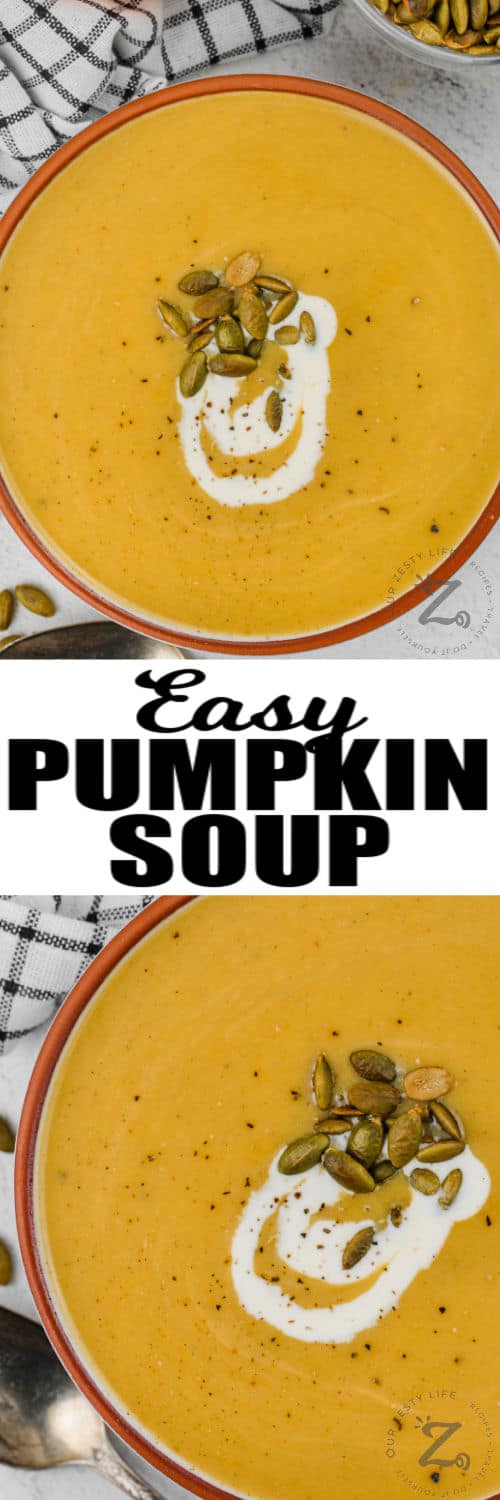 bowl of Pumpkin Soup and close up photo with a title