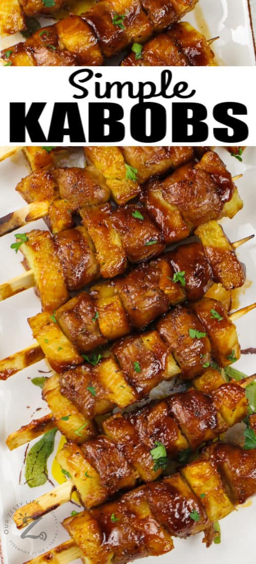 top view of Sausage Pineapple Kabobs with a title