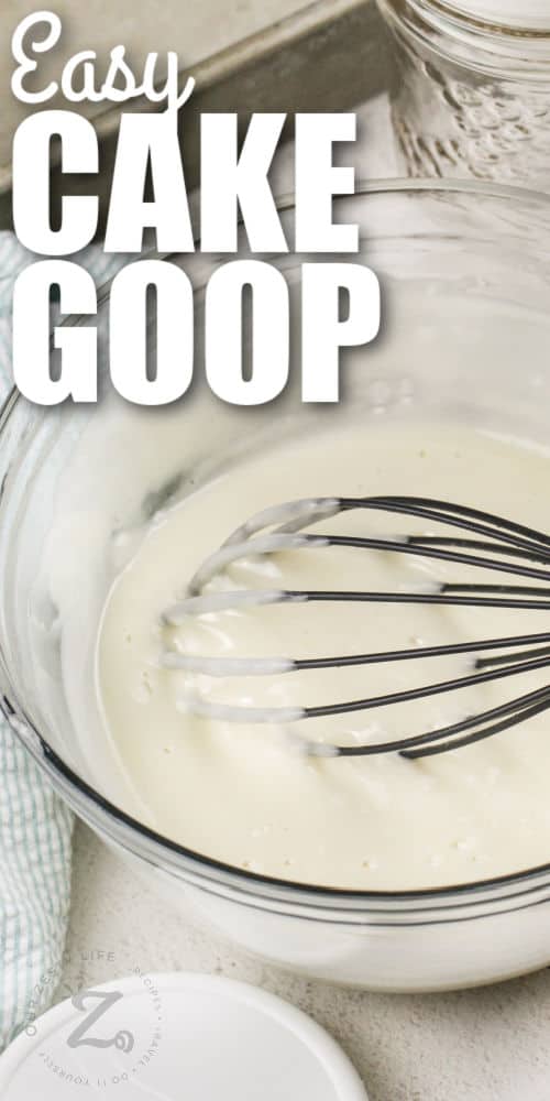 close up of Cake Goop in a bowl with writing