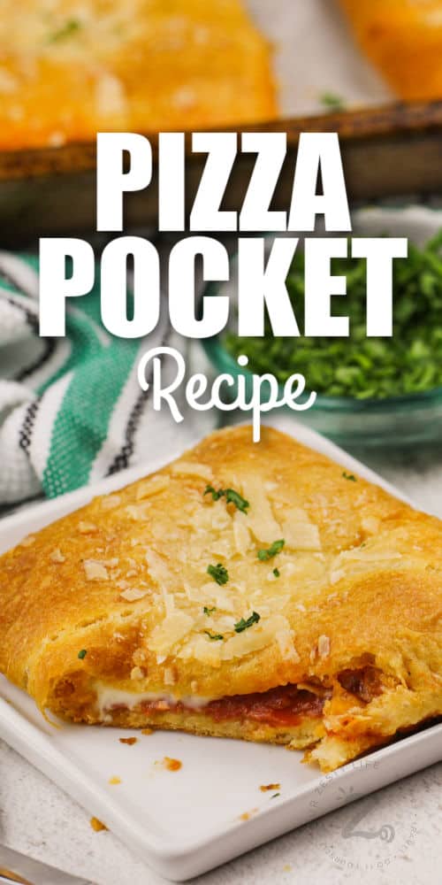 Easy Pizza Pocket Recipe with a bite taken out and a title