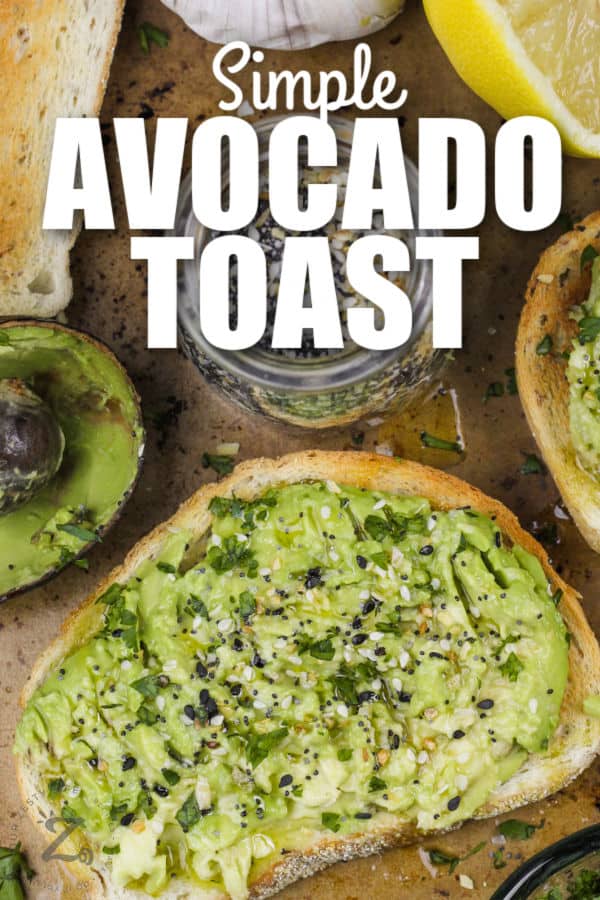 top view of Avocado Toast and ingredients with writing