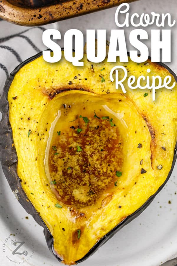 Roasted Acorn Squash on a plate, with a title