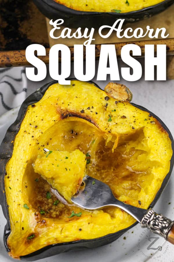 Roasted Acorn Squash with a fork full, with a title
