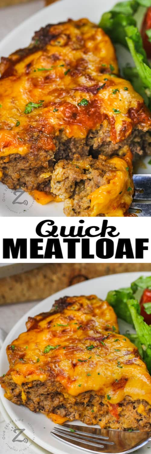 Quick Easy Meatloaf on a plate and fork with writing