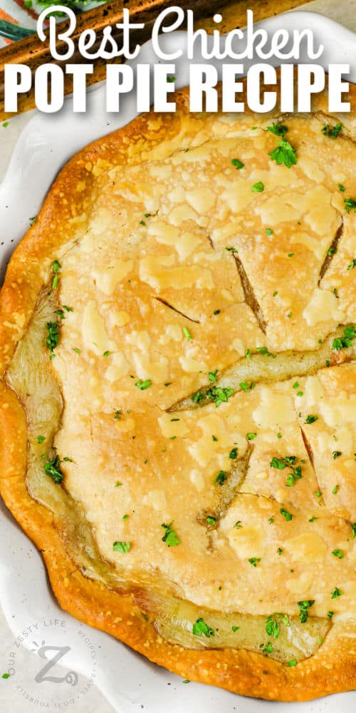 baked Chicken Pot Pie with writing