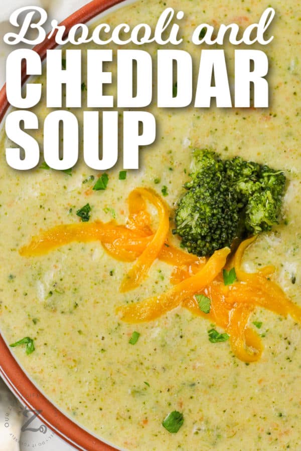 close up of plated Broccoli Cheese Soup with writing