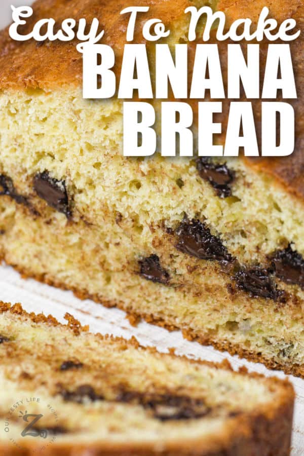 close up of Cake Mix Banana Bread with writing
