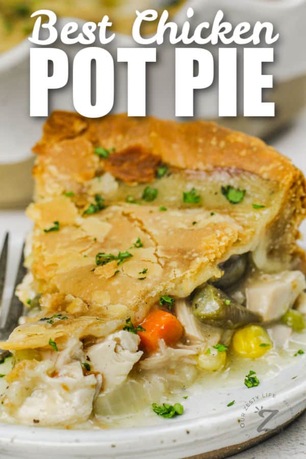 slice of Chicken Pot Pie with a title