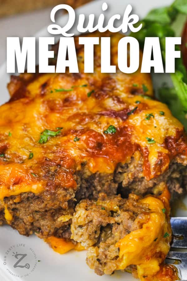 close up of Quick Easy Meatloaf with a title