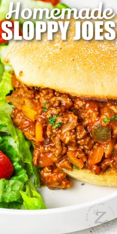 Homemade Sloppy Joes (30 Minute Recipe!) - Our Zesty Life