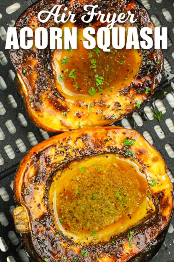 close up of cooked Air Fryer Acorn Squash in the fryer with a title