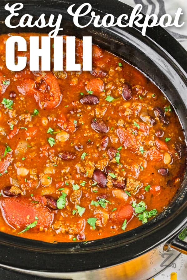 Slow Cooker Chili cooked in the crockpot with writing