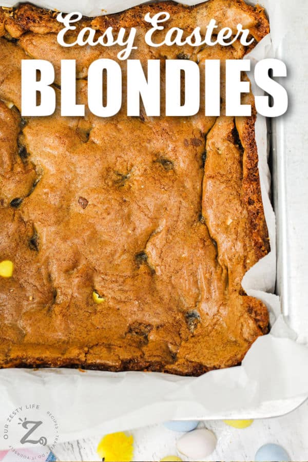 baked Easter Blondies in the pan with writing