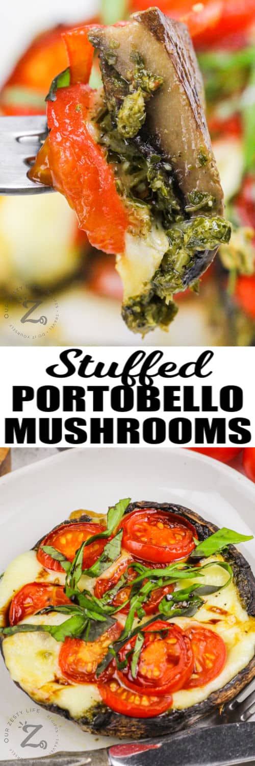 plated and piece of Caprese Stuffed Portobello Mushrooms on a fork with a title