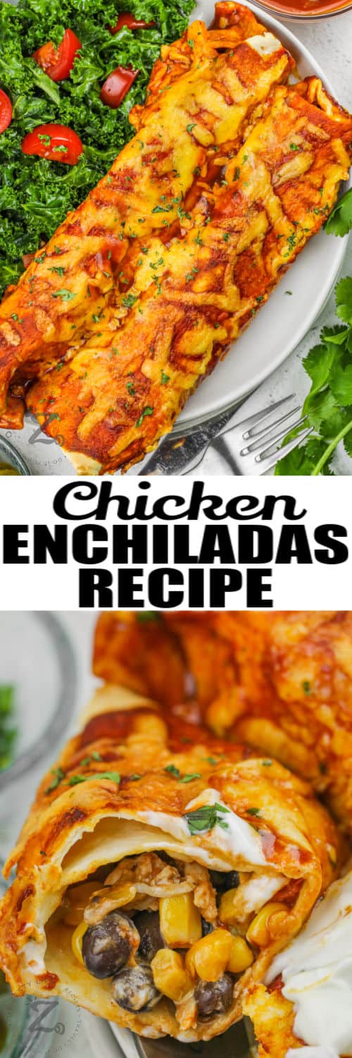Chicken Enchiladas on a plate and cut open with a title