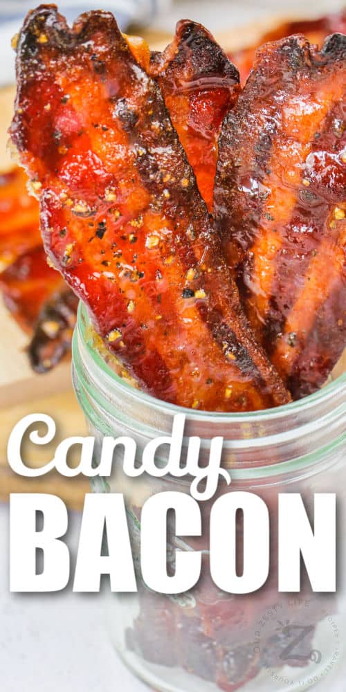 close up of Candied Bacon in a jar with a title