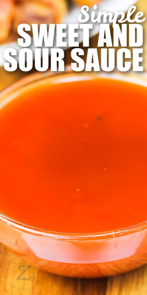 Simple Sweet and Sour Sauce in a bowl with a title