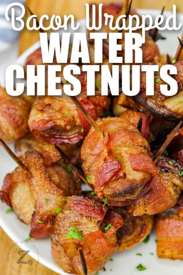 plated Bacon Wrapped Water Chestnuts with writing