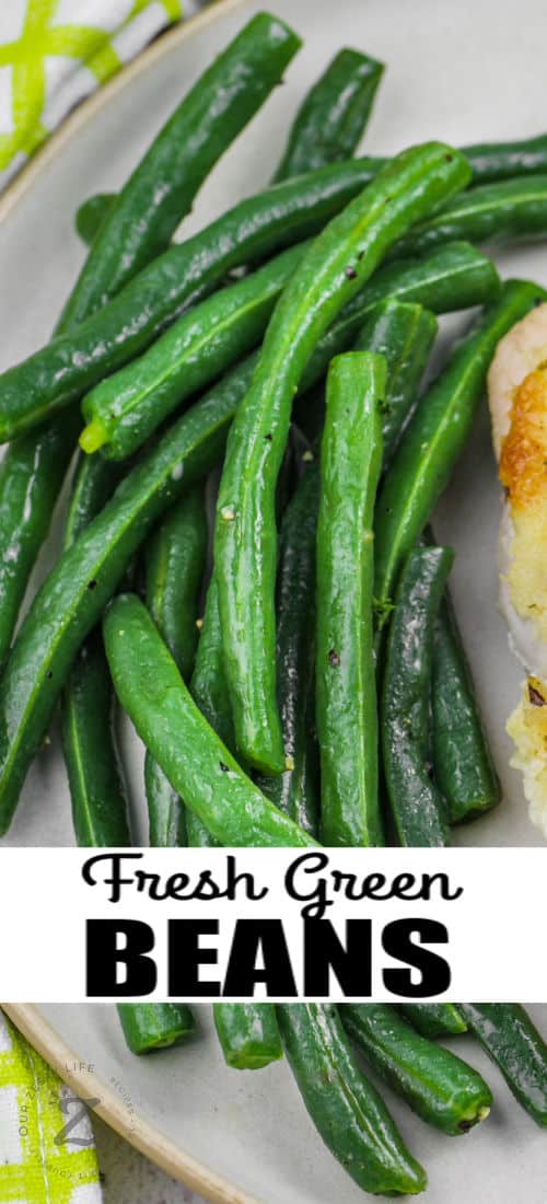 Green Beans on a plate with writing