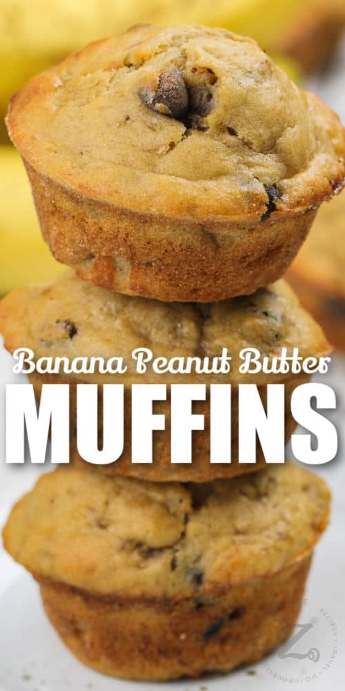 stack of cooked Peanut Butter Banana Muffins with a title