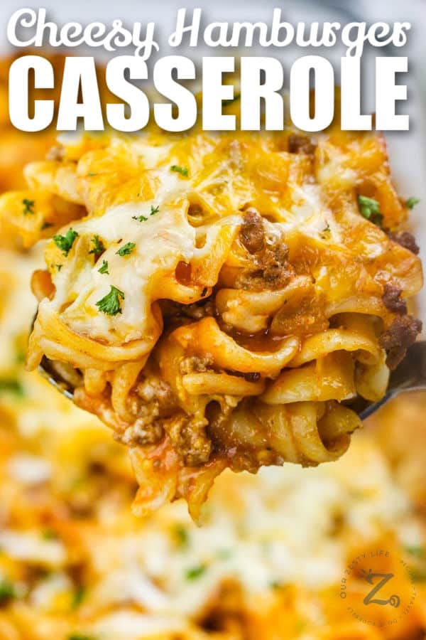 close up of Hamburger Casserole with a title
