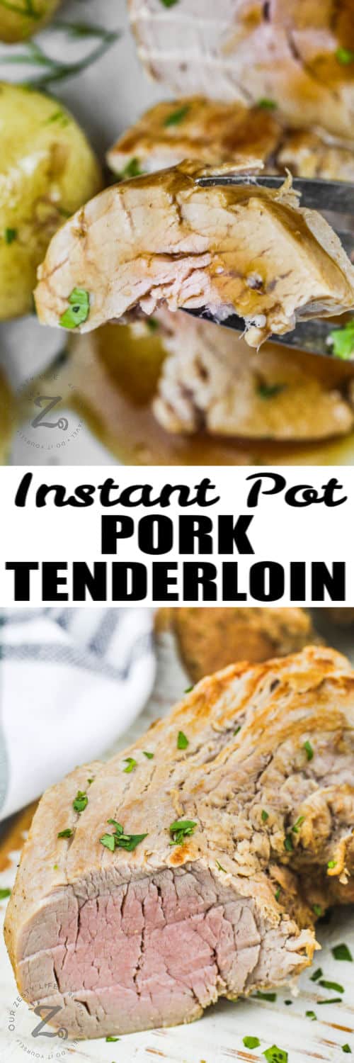close up of Instant Pot Pork Tenderloin and a slice on a fork with a title
