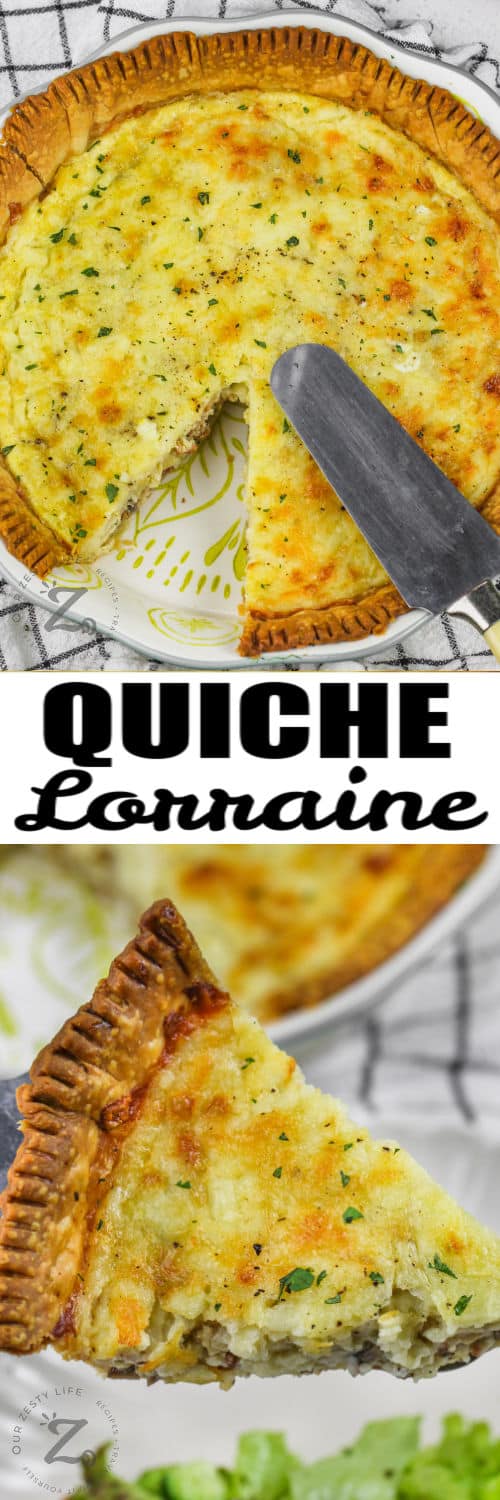 cooked Quiche Lorraine with a slice taken out with writing