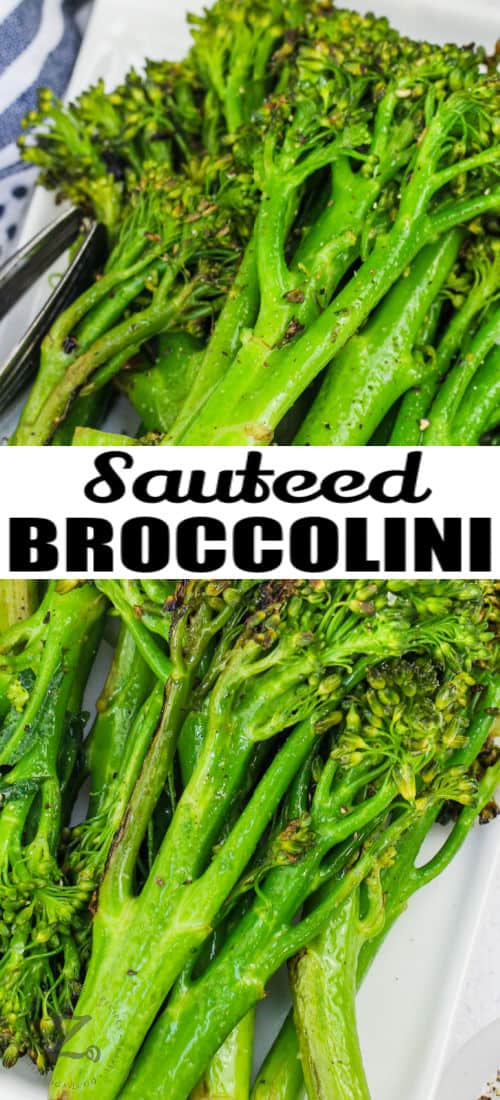 close up of Sauteed Broccolini with writing