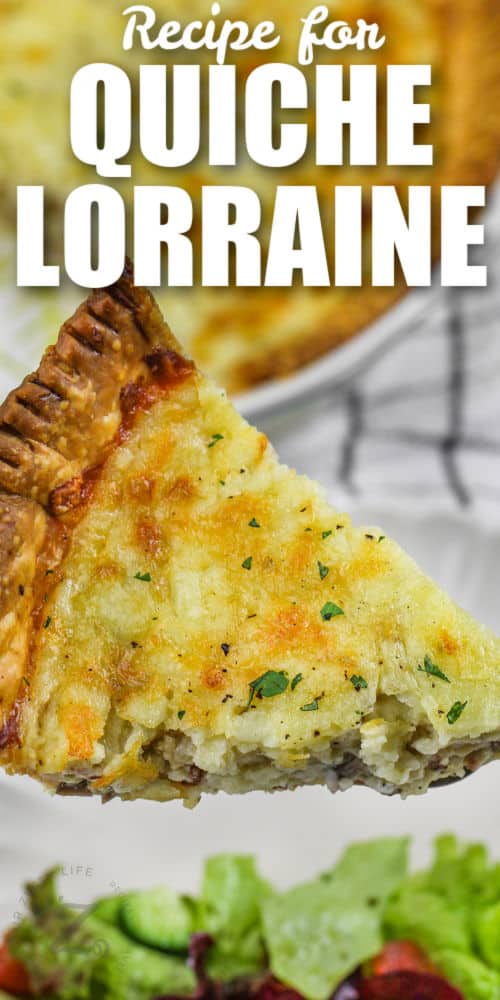 piece of Quiche Lorraine with salad and a title