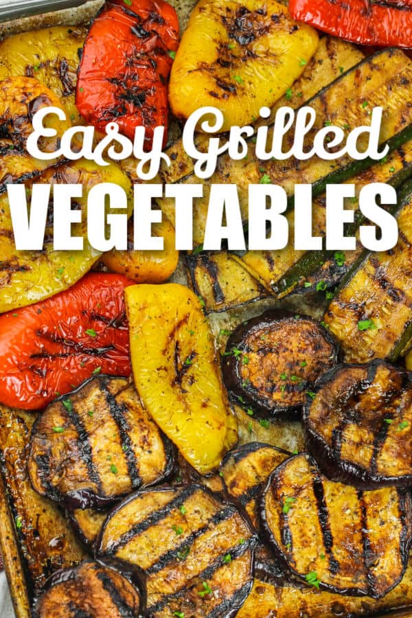Grilled Vegetables on a sheet pan with a title