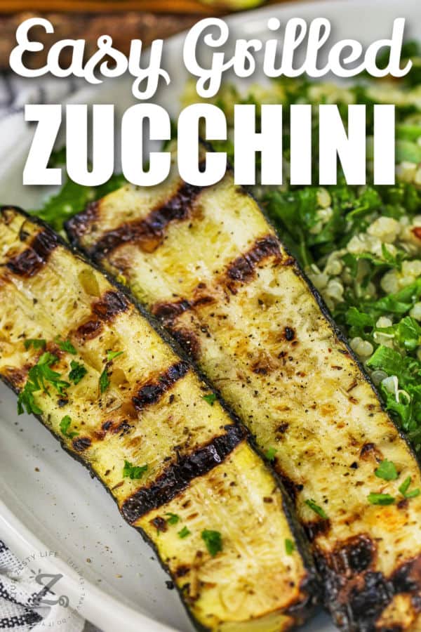 plated Grilled Zucchini with writing