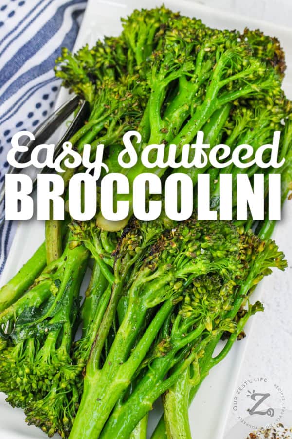 plated Sauteed Broccolini with writing