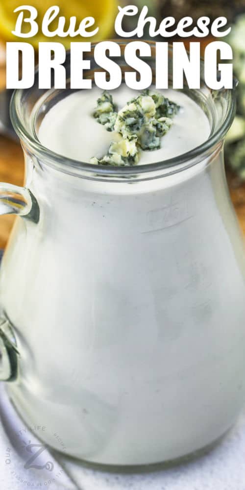 jar of Blue Cheese Dressing with writing