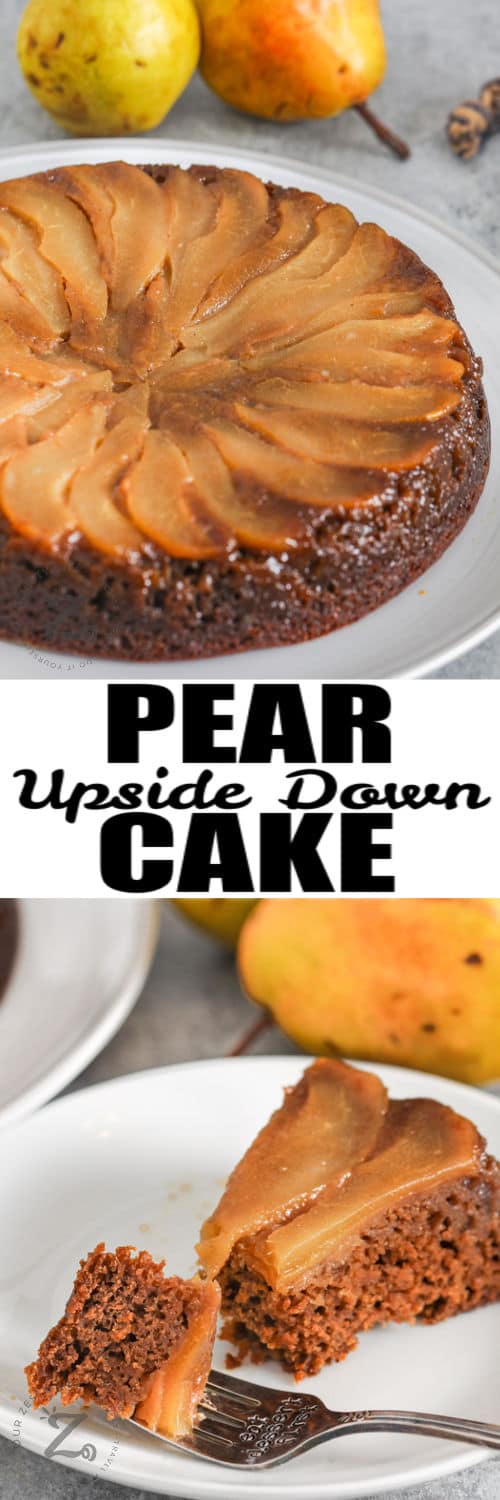 Pear Upside Down Cake and a slice plated with writing